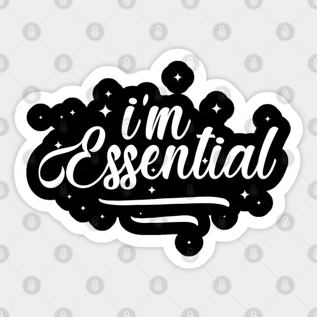 I'm Essential! Sticker by jonah block